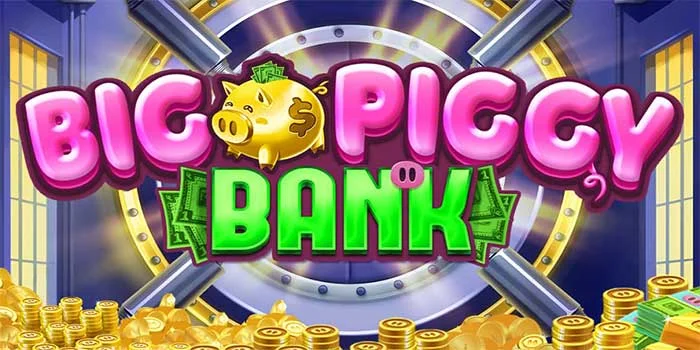 Mengejar Kemenangan Super Besar di Slot Bigger Piggy Bank