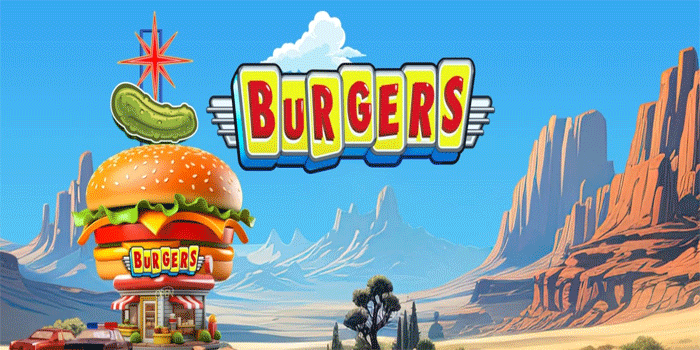 Panduan Lengkap Slot Burgers Untuk Jackpot Besar Selalu